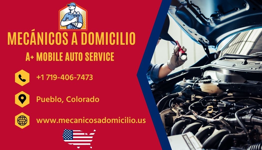 A+ Mobile Auto Service en Pueblo, Colorado - ️¡Precios Aquí!